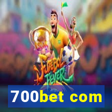 700bet com